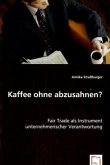 Kaffee ohne abzusahnen?