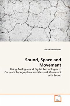 Sound, Space and Movement - Mustard, Jonathan