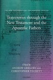 Trajectories Through the New Testament and the Apostolic Fathers