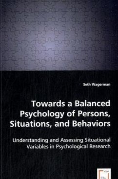 Towards a Balanced Psychology of Persons, Situations, and Behaviors - Wagerman, Seth