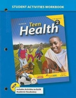 Teen Health Course 2 Student Activities Workbook - McGraw Hill