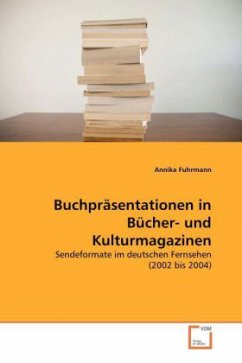 Buchpräsentationen in Bücher- und Kulturmagazinen - Fuhrmann, Annika