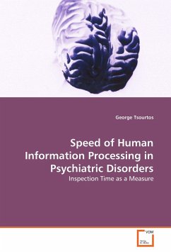 Speed of Human Information Processing in Psychiatric Disorders - Tsourtos, George