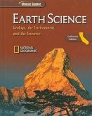 Earth Science, California Edition: Geology, the Environment, and the Universe