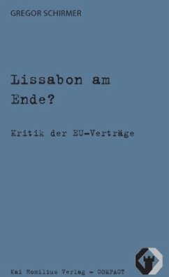 Lissabon am Ende? - Schirmer, Gregor