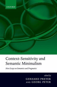 Context-Sensitivity and Semantic Minimalism - Preyer, Gerhard /Peter, Georg (eds.)