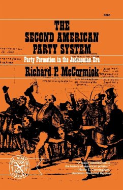 The Second American Party System - McCormick, Richard Patrick