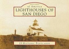 Lighthouses of San Diego: 15 Historic Postcards - Fahlen, Kim; Scanlon, Karen