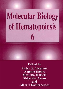 Molecular Biology of Hematopoiesis 6 - Abraham, Nader G. / Tabilio, Antonio / Martelli, Massimo / Asano, Shigetaka / Donfrancesco, Alberto (Hgg.)