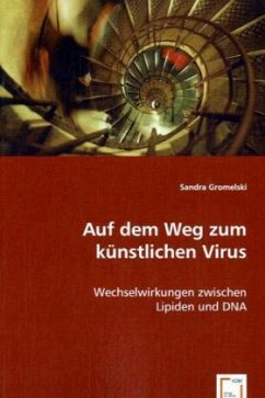 Auf dem Weg zum künstlichen Virus - Gromelski, Sandra