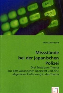 Missstände bei der japanischen Polizei - Looft, Hans-Jakob