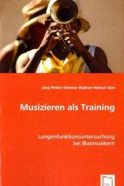 Musizieren als Training - Pfeifer, Jörg;Wallner, Dietmar;Helmut Simi