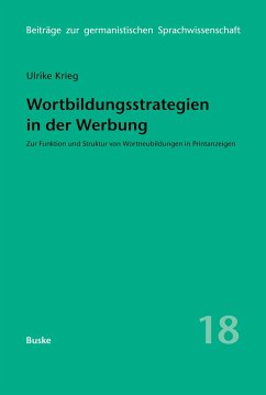 Wortbildungsstrategien in der Werbung - Krieg-Holz, Ulrike