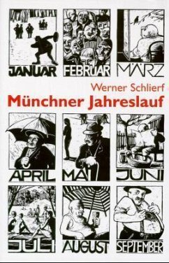 Münchner Jahreslauf - Schlierf, Werner