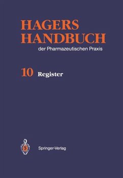 Hagers Handbuch der Pharmazeutischen Praxis / Hagers Handbuch der Pharmazeutischen Praxis -kumulierendes Register der Bände 1-4