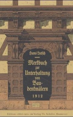 Merkbuch zur Unterhaltung von Baudenkmälern Merkbuch zur Unterhaltung von Baudenkmälern