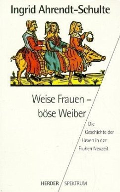 Weise Frauen, böse Weiber