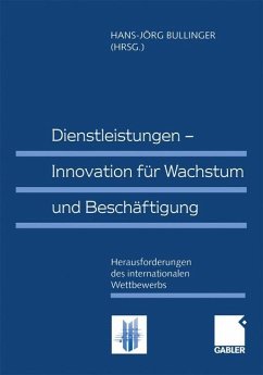 Dienstleistungen ¿ Innovation für Wachstum und Beschäftigung