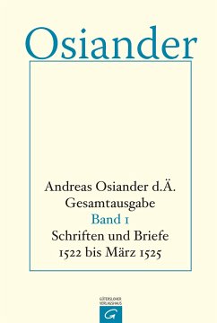 Schriften und Briefe 1522 bis März 1525 - Osiander, der Ältere, Andreas