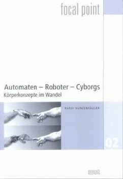 Automaten - Roboter - Cyborgs - Gunzenhäuser, Randi