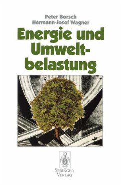 Energie und Umweltbelastung. - Borsch, Peter und Hermann-Josef Wagner