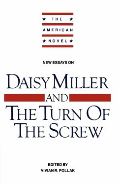 New Essays on 'Daisy Miller' and 'The Turn of the Screw' - Pollack, Vivian R.