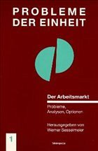 Der Arbeitsmarkt - Sesselmeier, Werner (Hrsg.)