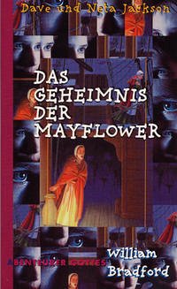 Das Geheimnis der Mayflower - Jackson, Dave; Jackson, Neta