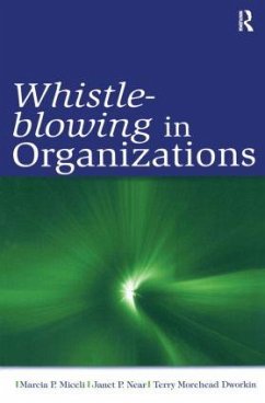 Whistle-Blowing in Organizations - Miceli, Marcia P; Near, Janet Pollex; Dworkin, Terry M
