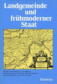 Landgemeinde und frühmoderner Staat - Lange, Ulrich (Hrsg.)