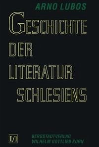Geschichte der Literatur Schlesiens / Geschichte der Literatur Schlesiens I. Bd.1/1