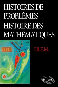 Cover Histoires de Problèmes - Histoire des Mathématiques (Commission Inter-I.R.E.M - Epistémologie et Histoire des Mathématiques)