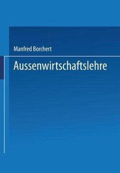 Außenwirtschaftslehre - Borchert, Manfred