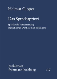 Das Sprachapriori - Gipper, Helmut