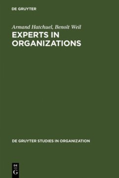 Experts in Organizations - Hatchuel, Armand;Weil, Benoit