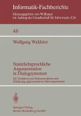 Natürlichsprachliche Argumentation in Dialogsystemen