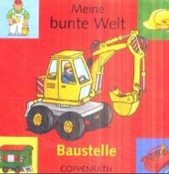 Baustelle / Meine bunte Welt - Hufen, Regina