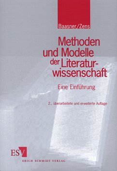 Methoden und Modelle der Literaturwissenschaft: Eine Einführung - Baasner, Rainer