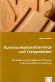 Kommunikationstrainings und Extrapolation