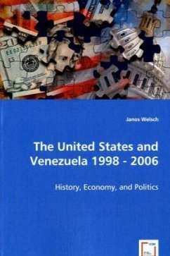 The United States and Venezuela 1998 - 2006 - Welsch, Janos