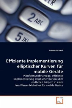 Effiziente Implementierung elliptischer Kurven für mobile Geräte - Bernard, Simon