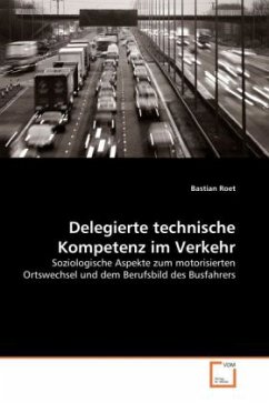 Delegierte technische Kompetenz im Verkehr - Roet, Bastian