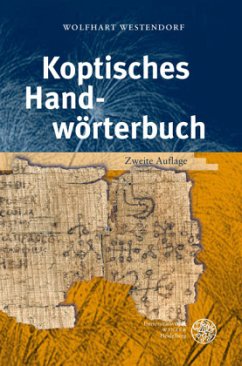 Koptisches Handwörterbuch - Westendorf, Wolfhart