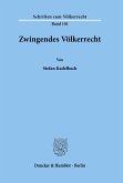 Zwingendes Völkerrecht.