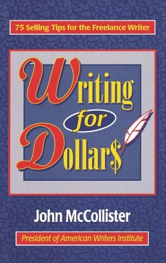 Writing for Dollars - McCollister, John C.