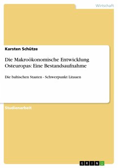 Die Makroökonomische Entwicklung Osteuropas: Eine Bestandsaufnahme - Schütze, Karsten