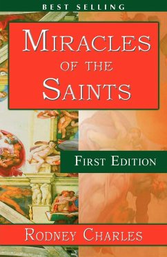 Miracles of the Saints - Charles, Rodney N.