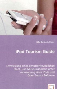 iPod Tourism Guide - Huber, Niko B.