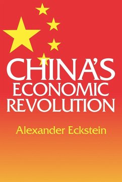 China's Economic Revolution - Eckstein, Alexander; Eckstein, F. Ed.; Alexander, Eckstein