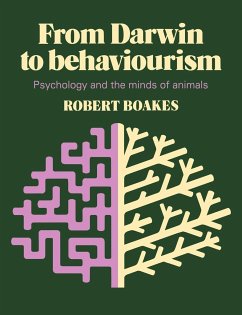From Darwin to Behaviourism - Boakes, Robert A.